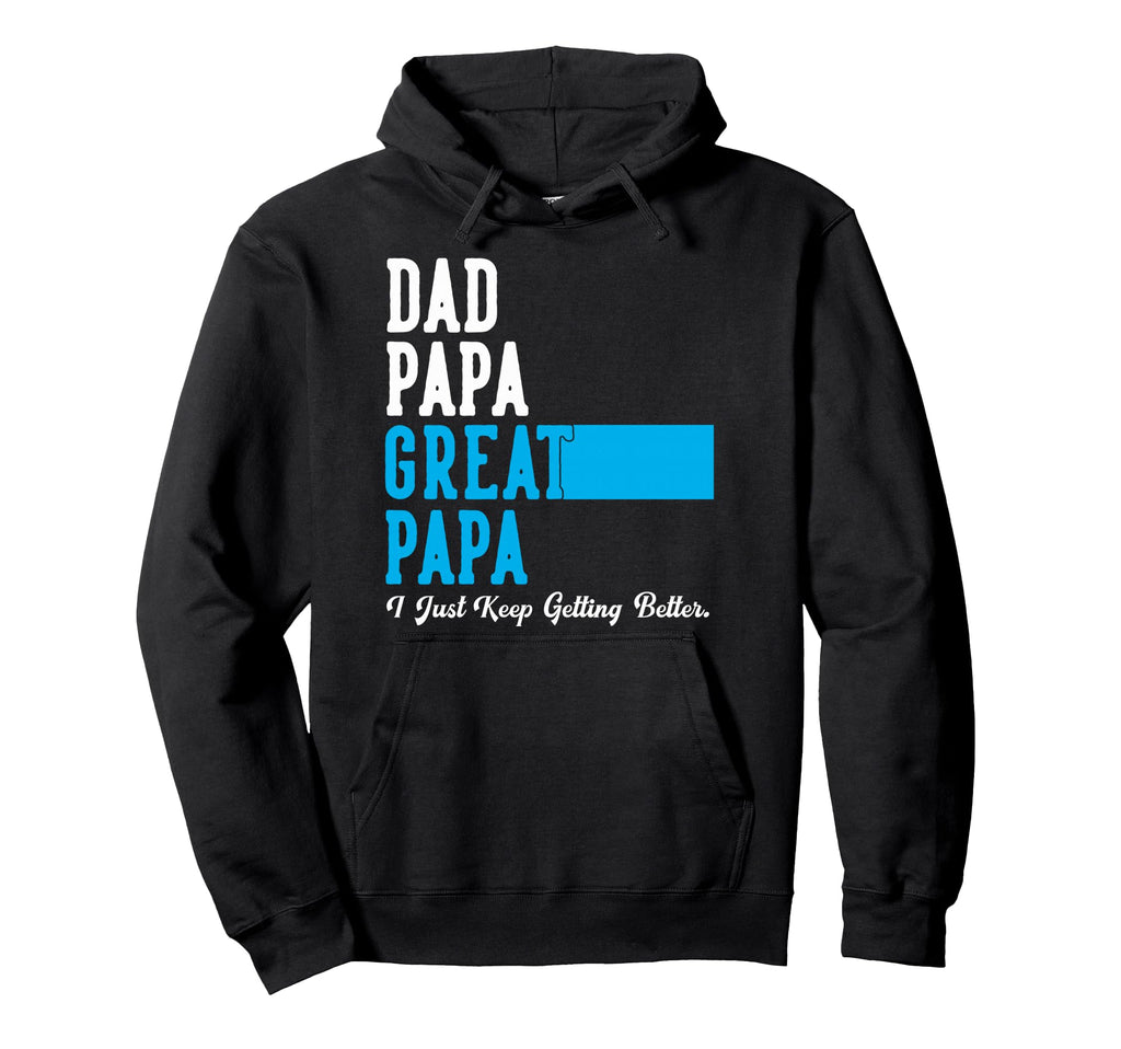 Dad Papa Great Papa Gifts Fathers Day Hoodie - Trendy Graphic Unisex - T-Shirt, Sweatshirt, Hoodie