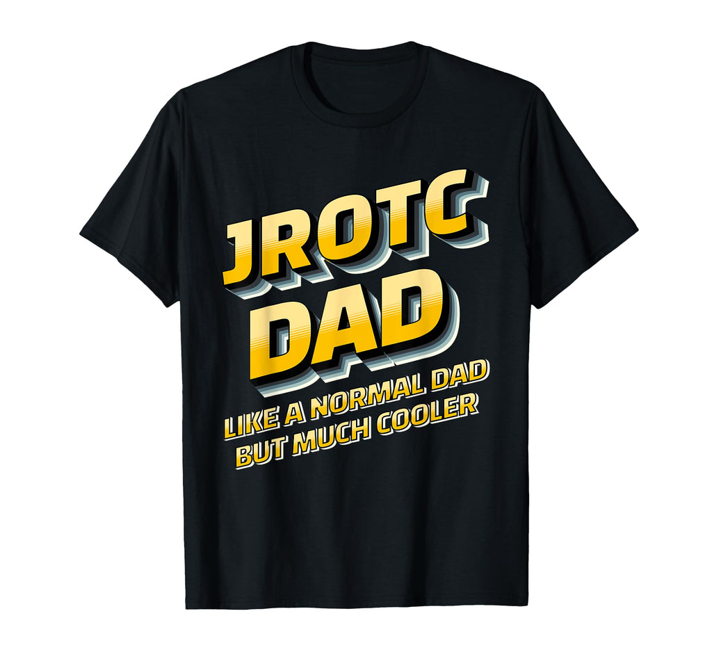 Mens Usa Junior Rotc Military Cadet Father T-Shirt - Graphic Print Unisex - T-Shirt, Sweatshirt, Hoodie