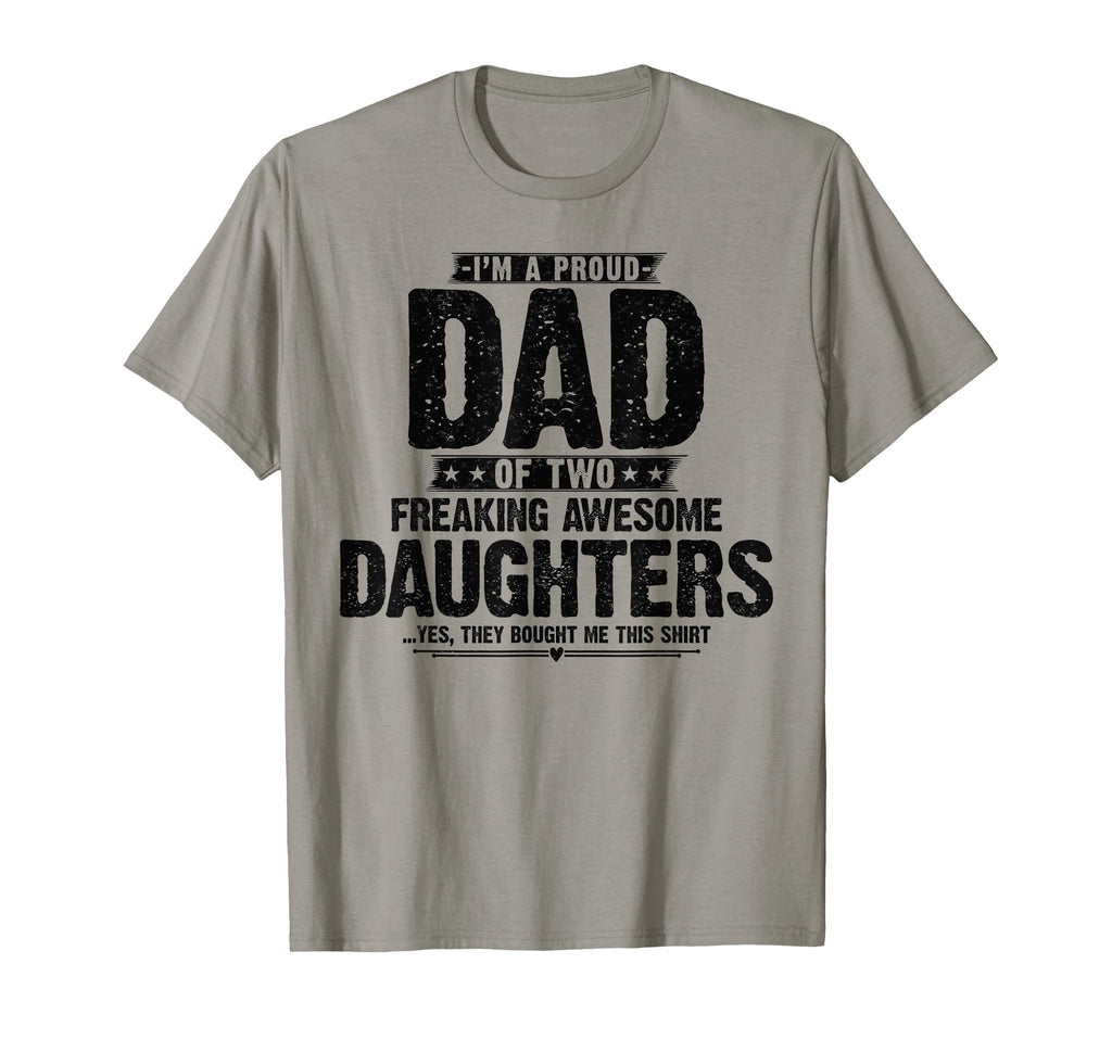 Im Proud Dad Two Freaking Awesome T-Shirt - Aesthetic Graphic Unisex - T-Shirt, Sweatshirt, Hoodie
