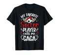 My Favorite Soccer Player Gaga Soccer T-Shirt - Streetwear Style Unisex - T-Shirt, Sweatshirt, Hoodie