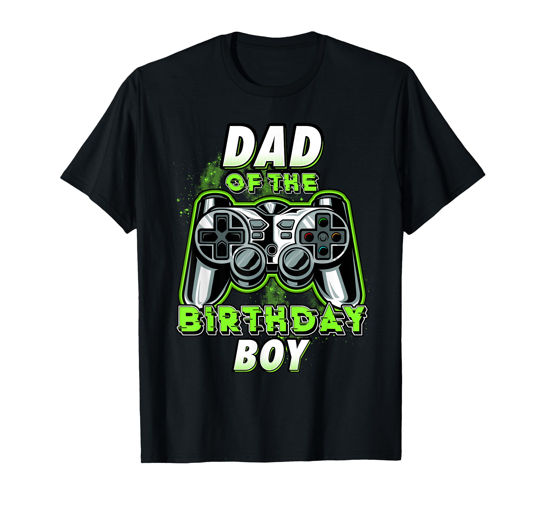 Gamer Gift Dad Birthday T-Shirt - Graphic Print for Adults - T-Shirt, Sweatshirt, Hoodie