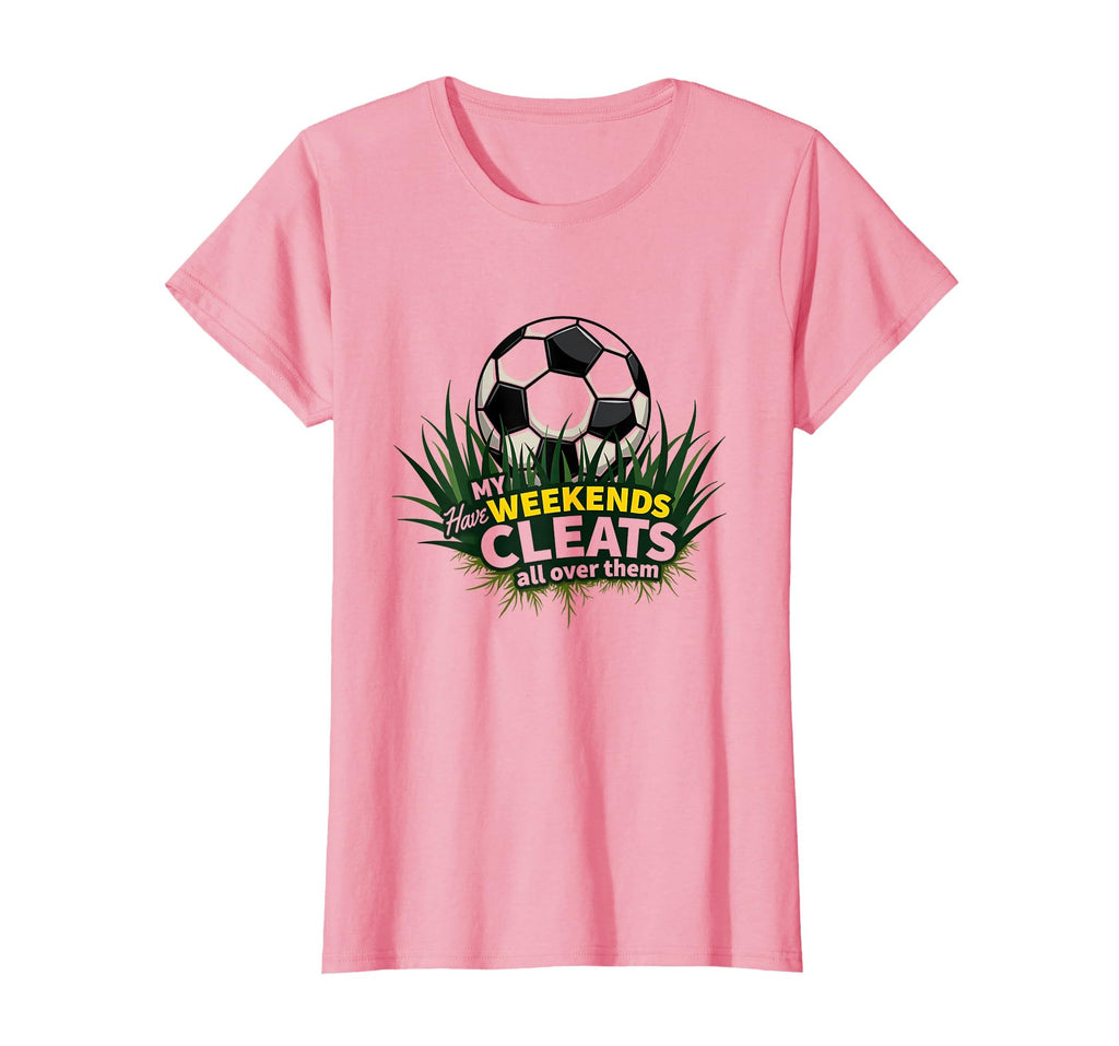 Soccer Mom Weekends Have Cleats All Sweatshirt - Graphic Print Men Women - T-Shirt, Sweatshirt, Hoodie