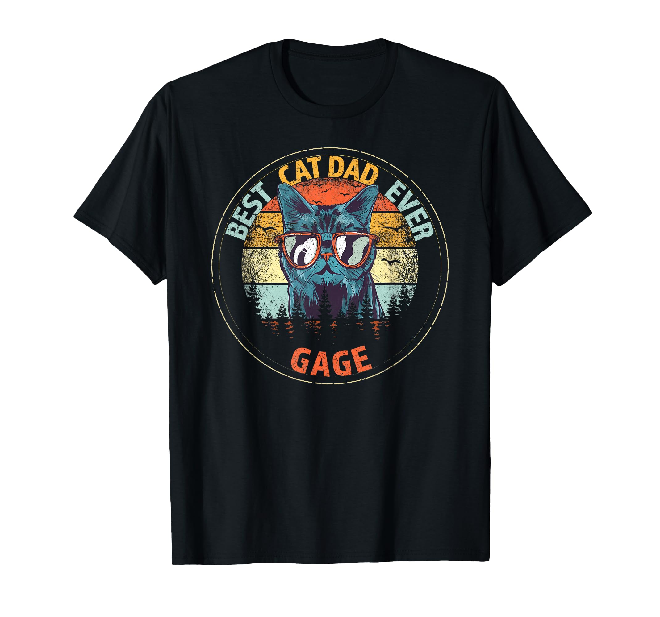 Gage Best Cat Dad Ever Funny Custom T-Shirt - Trendy Graphic Unisex - T-Shirt, Sweatshirt, Hoodie