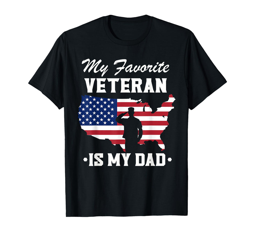 Father Veterans Day My Favorite Veteran Is T-Shirt - Graphic Print Unisex - T-Shirt, Sweatshirt, Hoodie