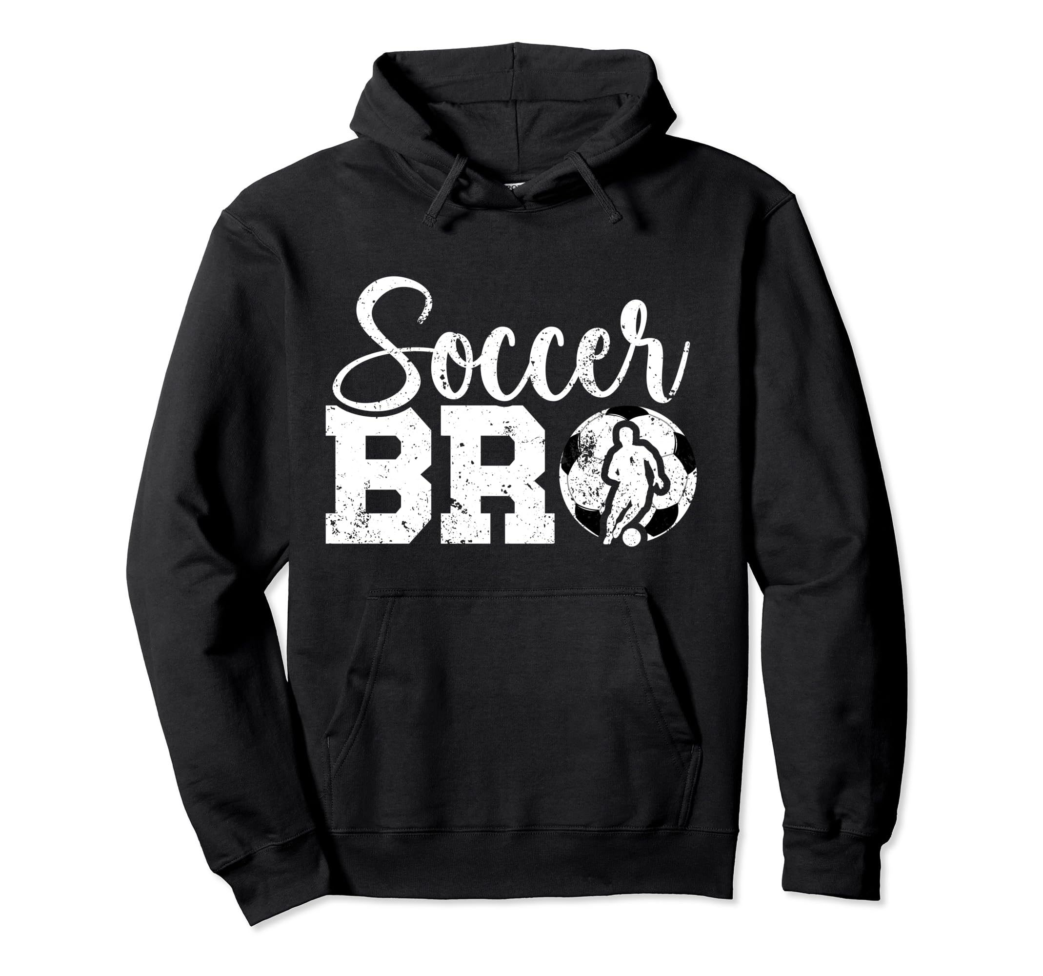 Soccer Bro Best Soccer Brother Soccer Hoodie - Fun Novelty Design Unisex - T-Shirt, Sweatshirt, Hoodie