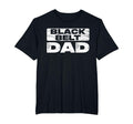 Black Belt Dad Judo Karate Daddy T-Shirt - Unique Graphic Men Women - T-Shirt, Sweatshirt, Hoodie