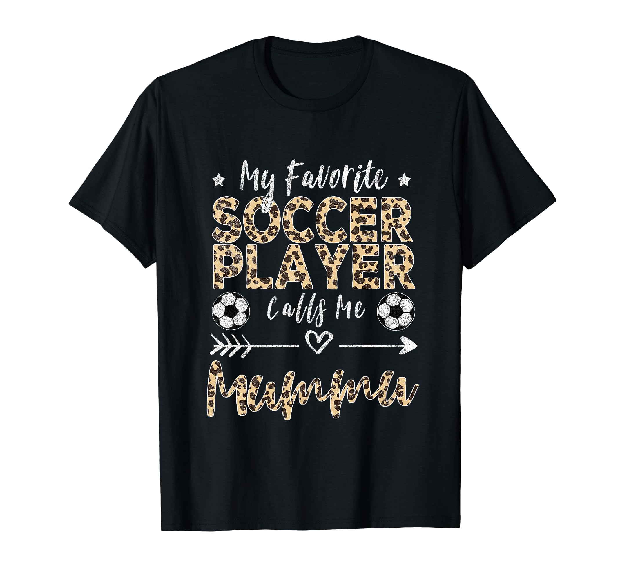 My Favorite Soccer Player Calls Me Mummu T-Shirt - Graphic Print Unisex - T-Shirt, Sweatshirt, Hoodie