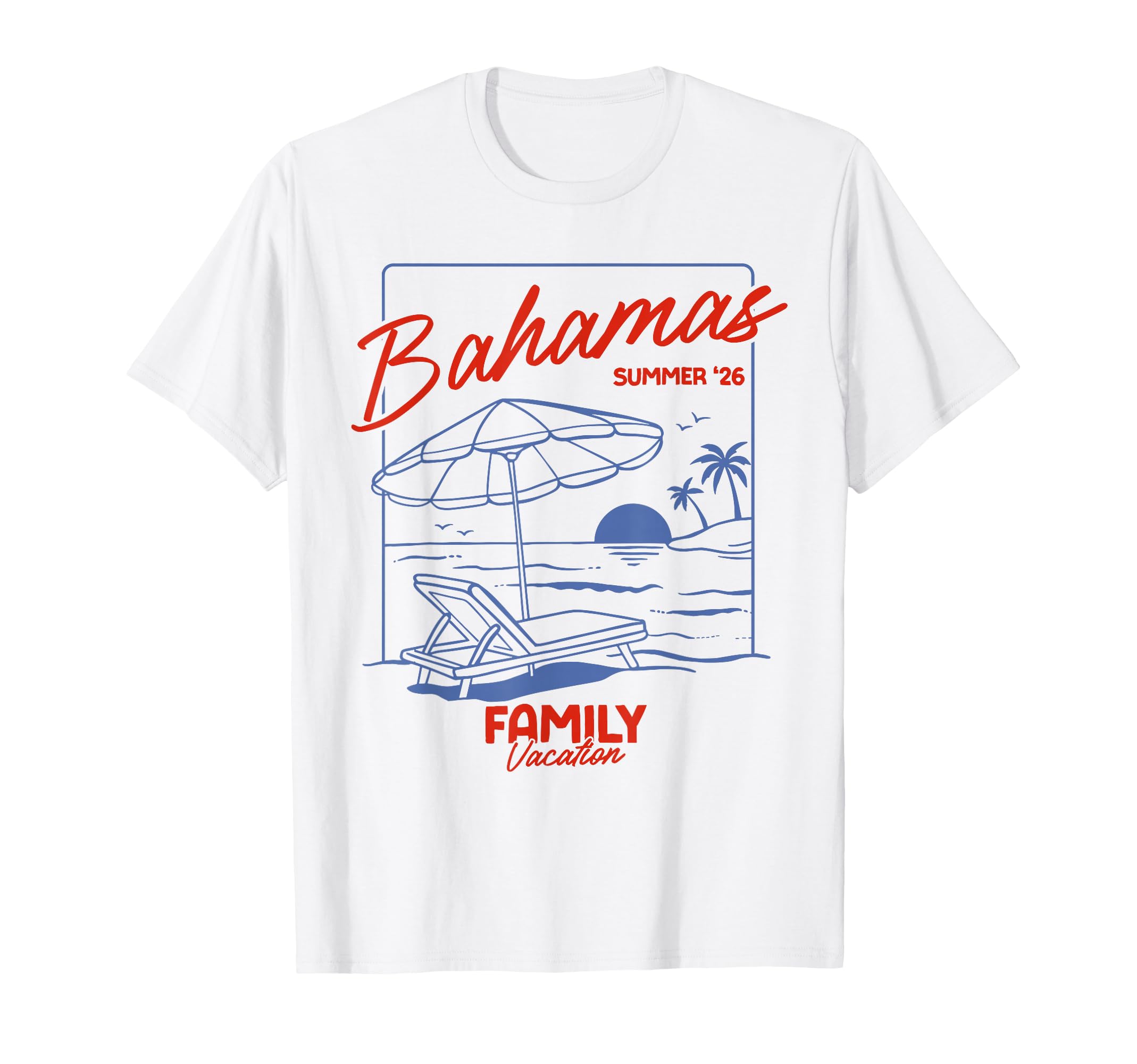 Bahamas Summer 26 Family Matching T-Shirt - Fun Novelty Design for Adults - T-Shirt, Sweatshirt, Hoodie