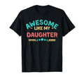 Funny Father Daughter Matching Awesome T-Shirt - Unique Graphic Men Women - T-Shirt, Sweatshirt, Hoodie