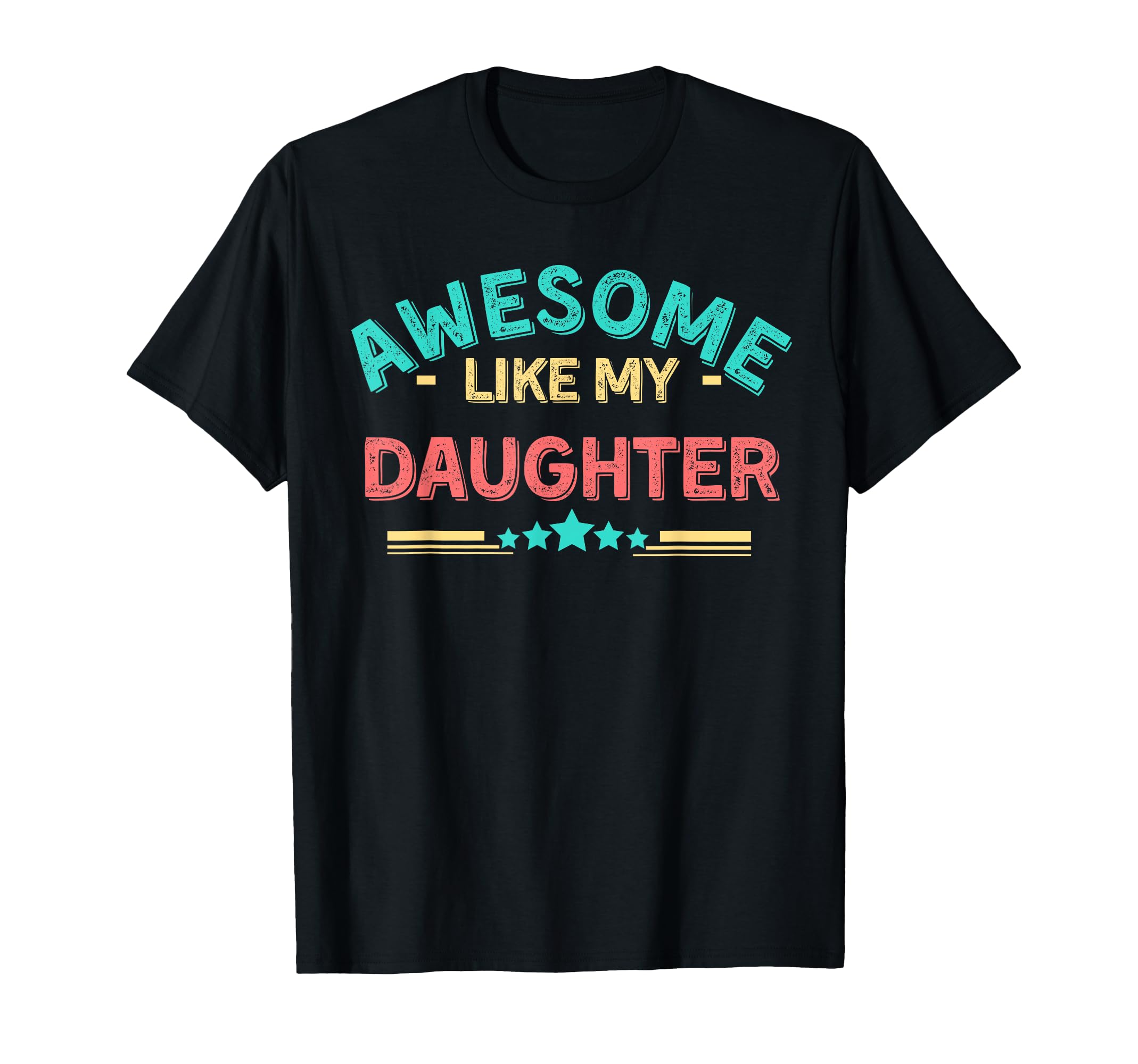 Funny Father Daughter Matching Awesome T-Shirt - Unique Graphic Men Women - T-Shirt, Sweatshirt, Hoodie