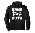 Nana Both Funny Soccer And Gymnastics Nana Hoodie - Novelty Apparel Unisex - T-Shirt, Sweatshirt, Hoodie