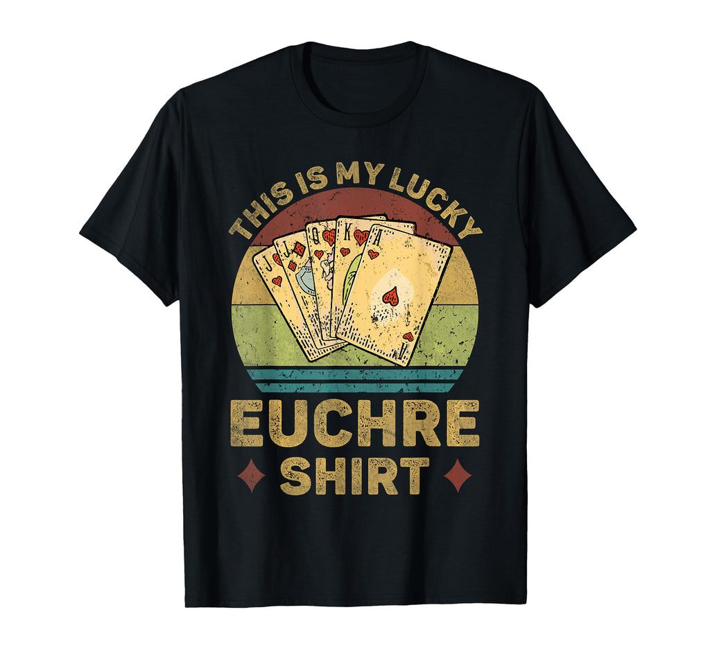 This Is My Lucky Euchre Funny Euchre T-Shirt - Fun Novelty Design Unisex - T-Shirt, Sweatshirt, Hoodie