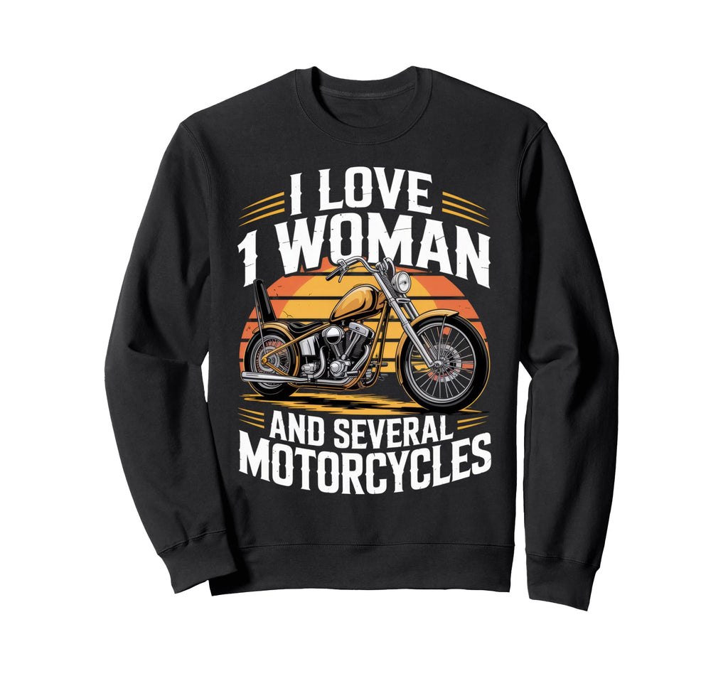 I Love 1 And Several Motorcycles Sweatshirt - Streetwear Style for Adults - T-Shirt, Sweatshirt, Hoodie