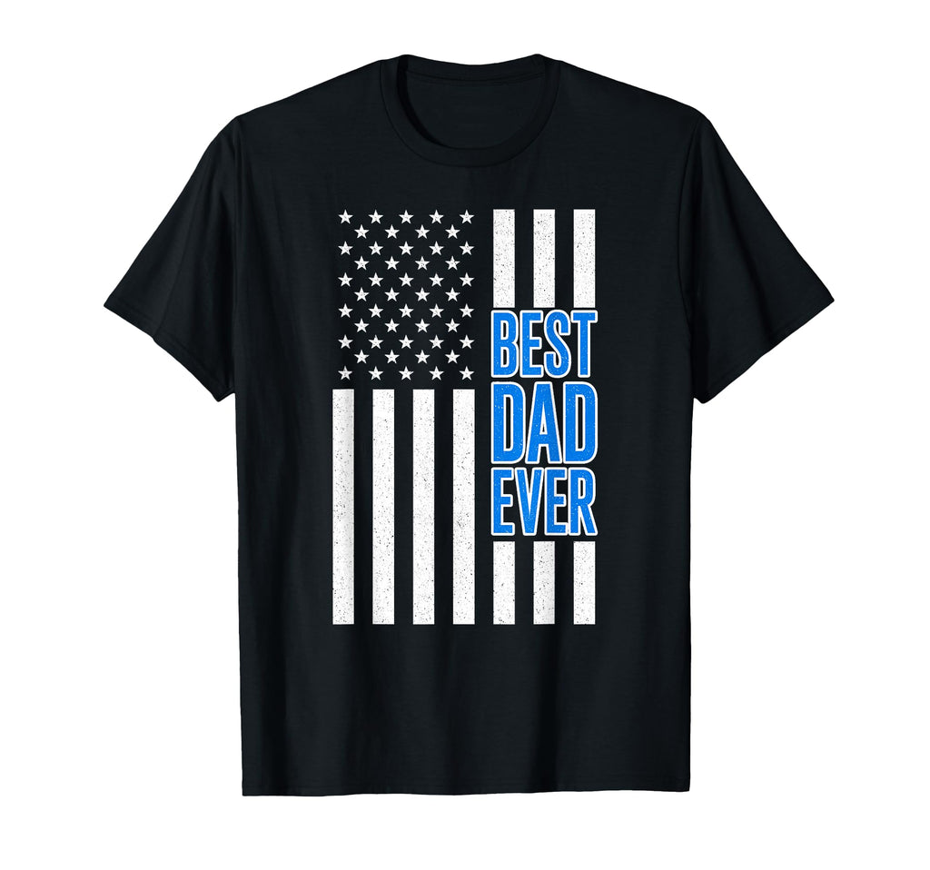 Best Dad Ever Usa American Flag Dad T-Shirt - Minimalist Print Unisex - T-Shirt, Sweatshirt, Hoodie