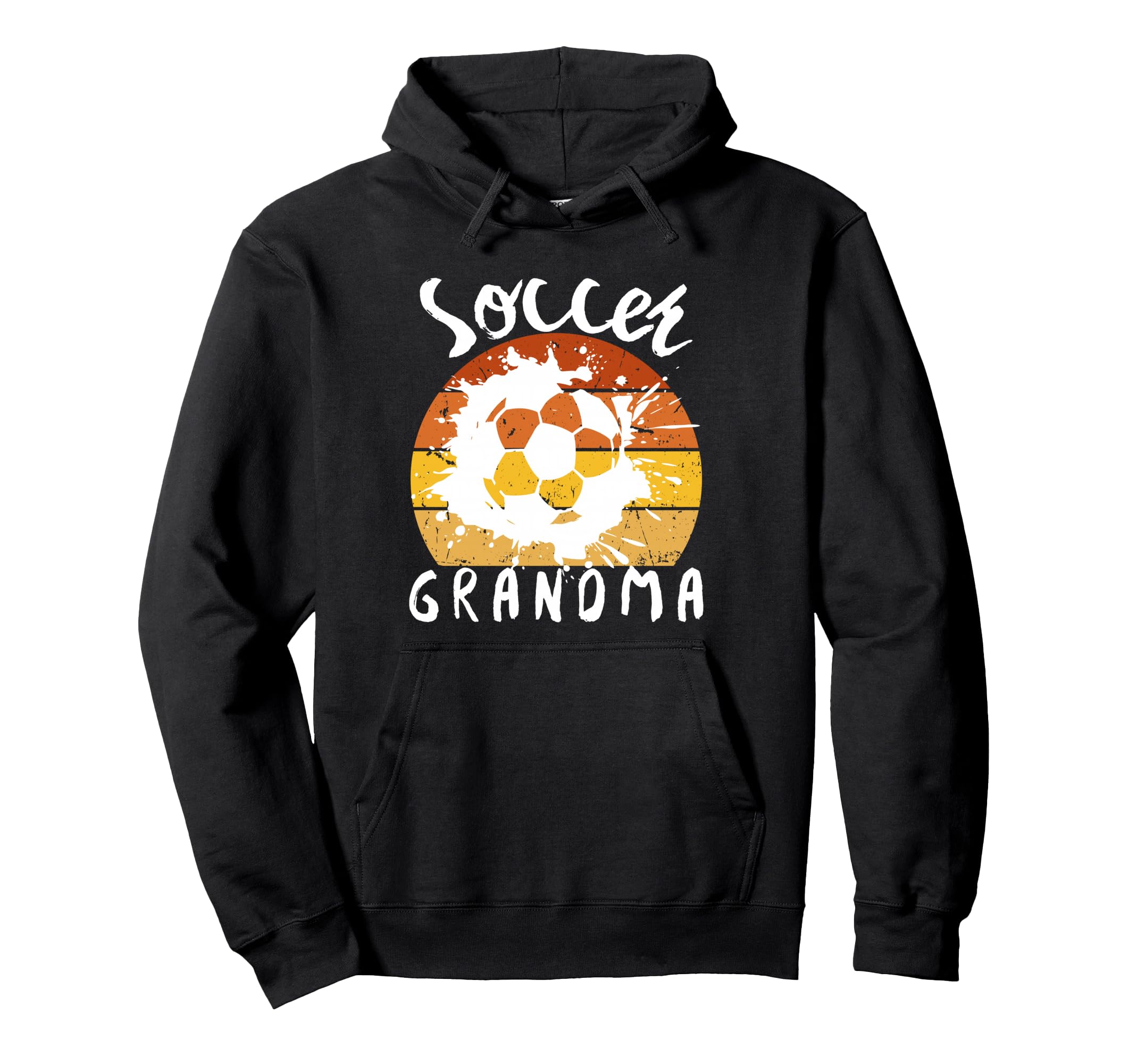 Funny Grandma Proud Soccer Lover Nana Hoodie - Fun Novelty Design Men Women - T-Shirt, Sweatshirt, Hoodie