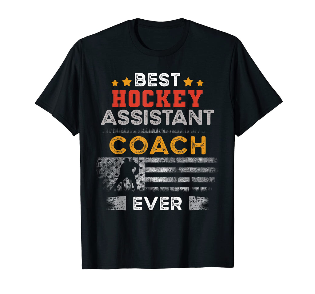 Best Hockey Assistant Coach Ever Assistant T-Shirt - Unique Graphic Unisex - T-Shirt, Sweatshirt, Hoodie