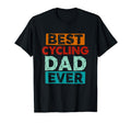 Best Cycling Dad Ever Funny Cycling Dad T-Shirt - Trendy Graphic for Adults - T-Shirt, Sweatshirt, Hoodie