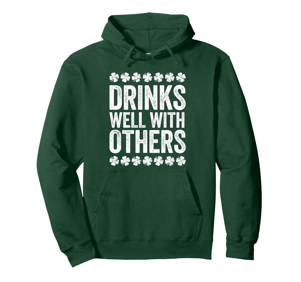 Drinks Well Others St Patricks Day Hoodie - Aesthetic Graphic for Adults - T-Shirt, Sweatshirt, Hoodie