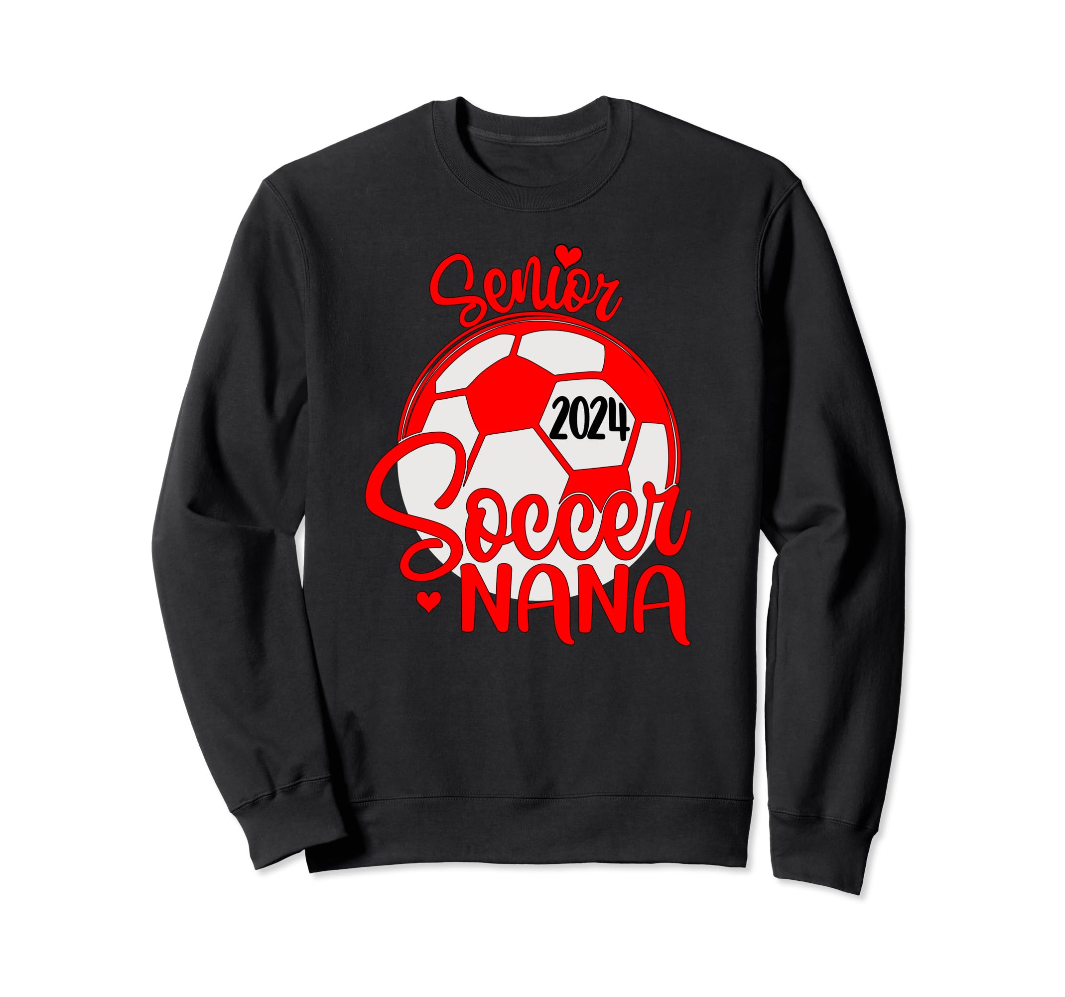 Soccer Nana Senior 2024 High Sweatshirt - Aesthetic Graphic Men Women - T-Shirt, Sweatshirt, Hoodie