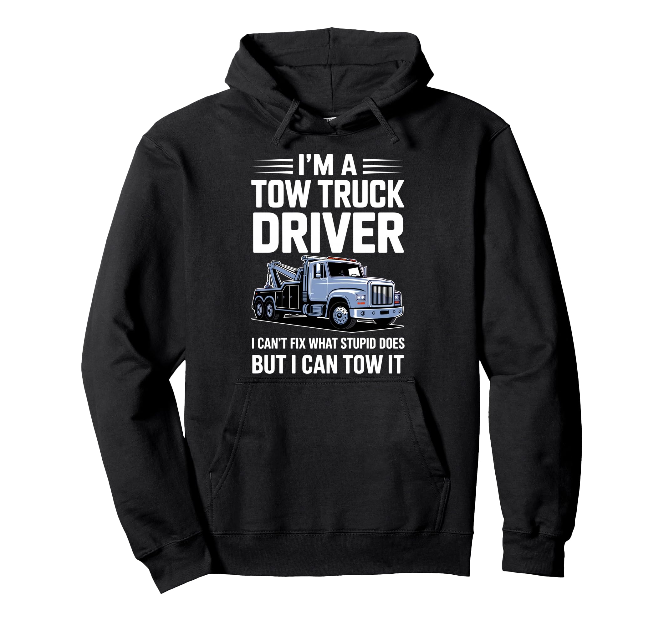Best Tow Trucker Tow Truck Driver Hoodie - Graphic Print Men Women - T-Shirt, Sweatshirt, Hoodie