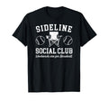 Sideline Social Club Baseball Dad T-Shirt - Custom Art Print Men Women - T-Shirt, Sweatshirt, Hoodie