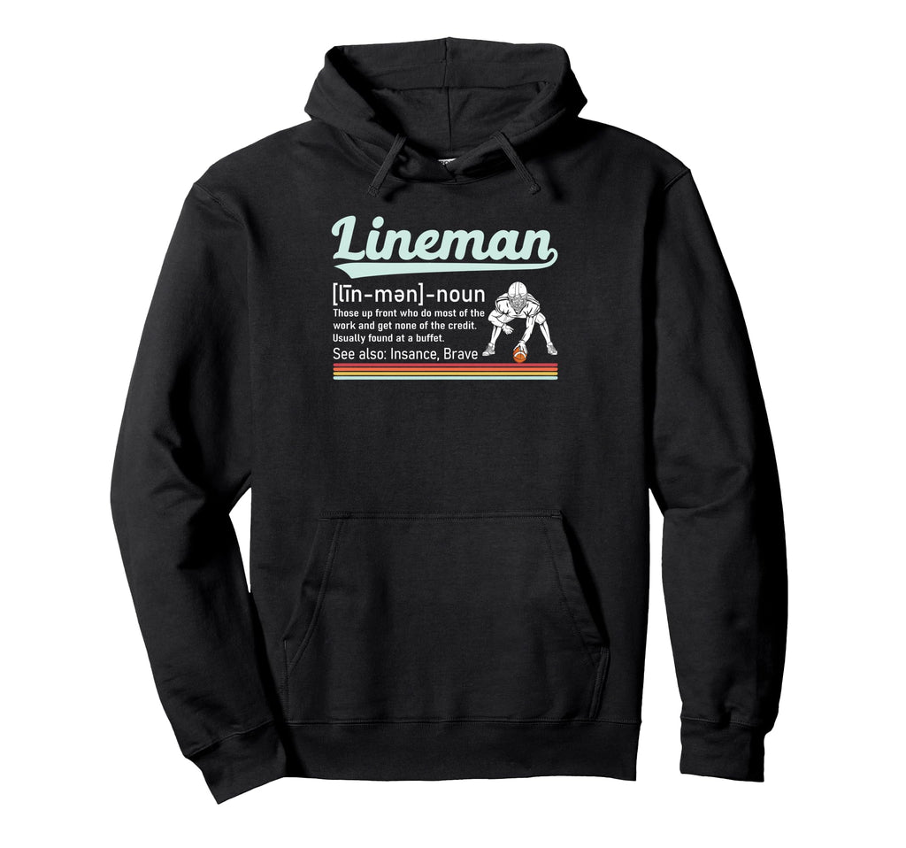 Funny Football Lineman Definition Hoodie - Minimalist Print Unisex - T-Shirt, Sweatshirt, Hoodie