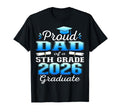 Proud Dad 5Th Grade Graduate 2026 T-Shirt - Graphic Print for Adults - T-Shirt, Sweatshirt, Hoodie
