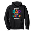 Pre K Graduation Dad Proud Dad Pre K Hoodie - Graphic Print Men Women - T-Shirt, Sweatshirt, Hoodie