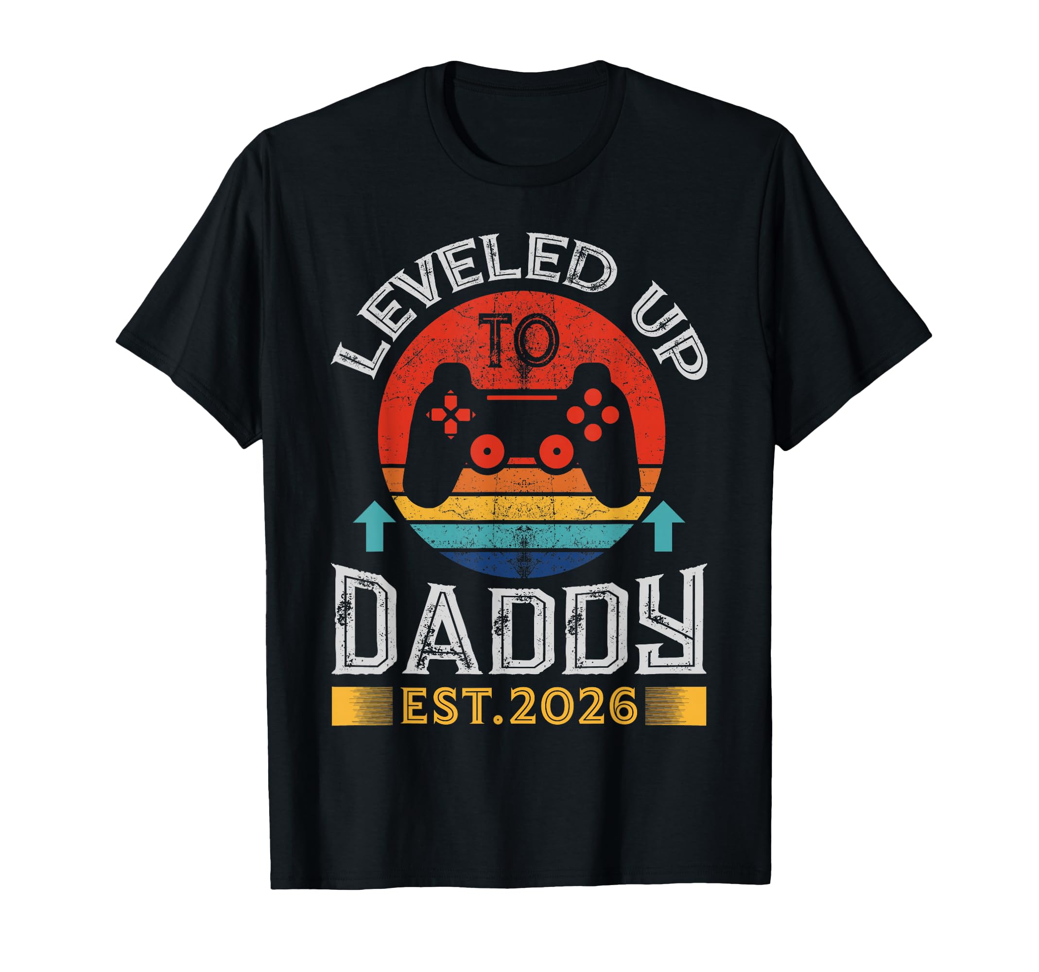 Im Going To Be Daddy 2026 I Leveled Up T-Shirt - Fun Novelty Design Unisex - T-Shirt, Sweatshirt, Hoodie