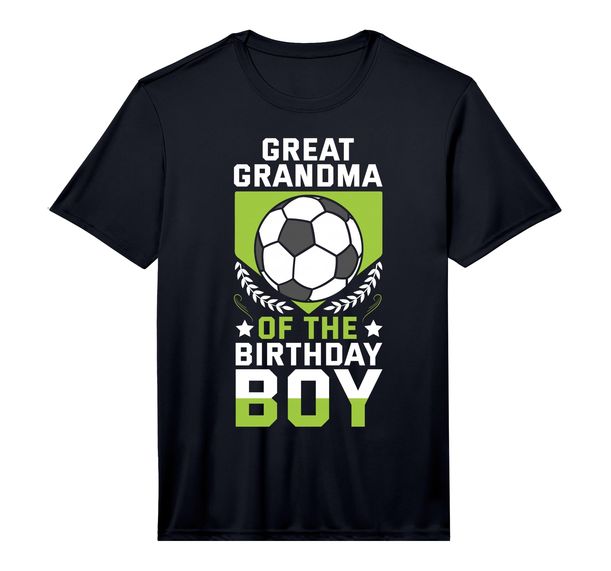 Great Grandma Birthday Soccer T-Shirt - Fun Novelty Design for Adults - T-Shirt, Sweatshirt, Hoodie