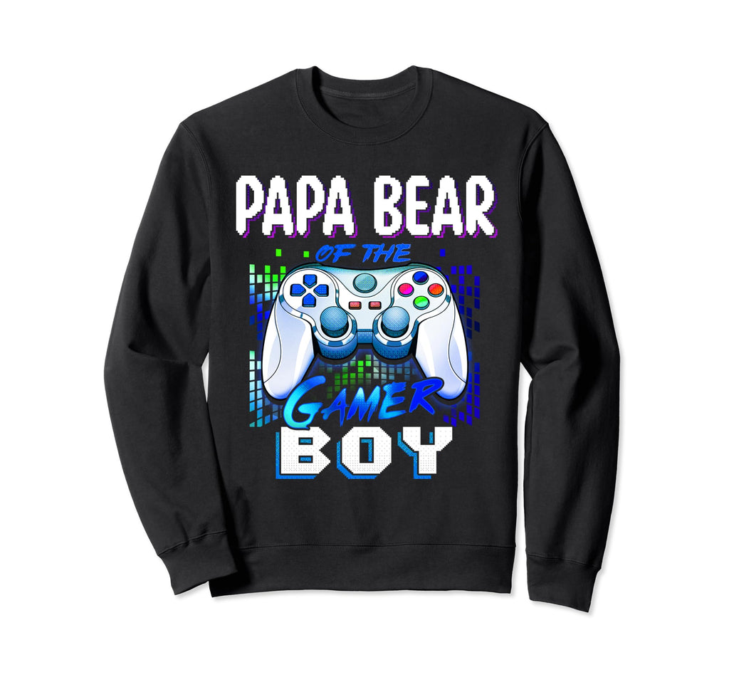 Funny Papa Bear Gamer Birthday Sweatshirt - Casual Everyday Wear Men Women - T-Shirt, Sweatshirt, Hoodie
