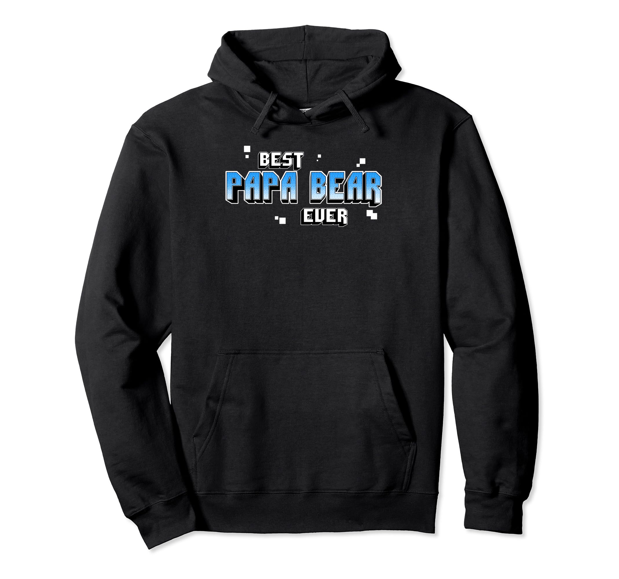 Best Papa Bear Ever Birthday Papa Bear Hoodie - Custom Art Print Unisex - T-Shirt, Sweatshirt, Hoodie
