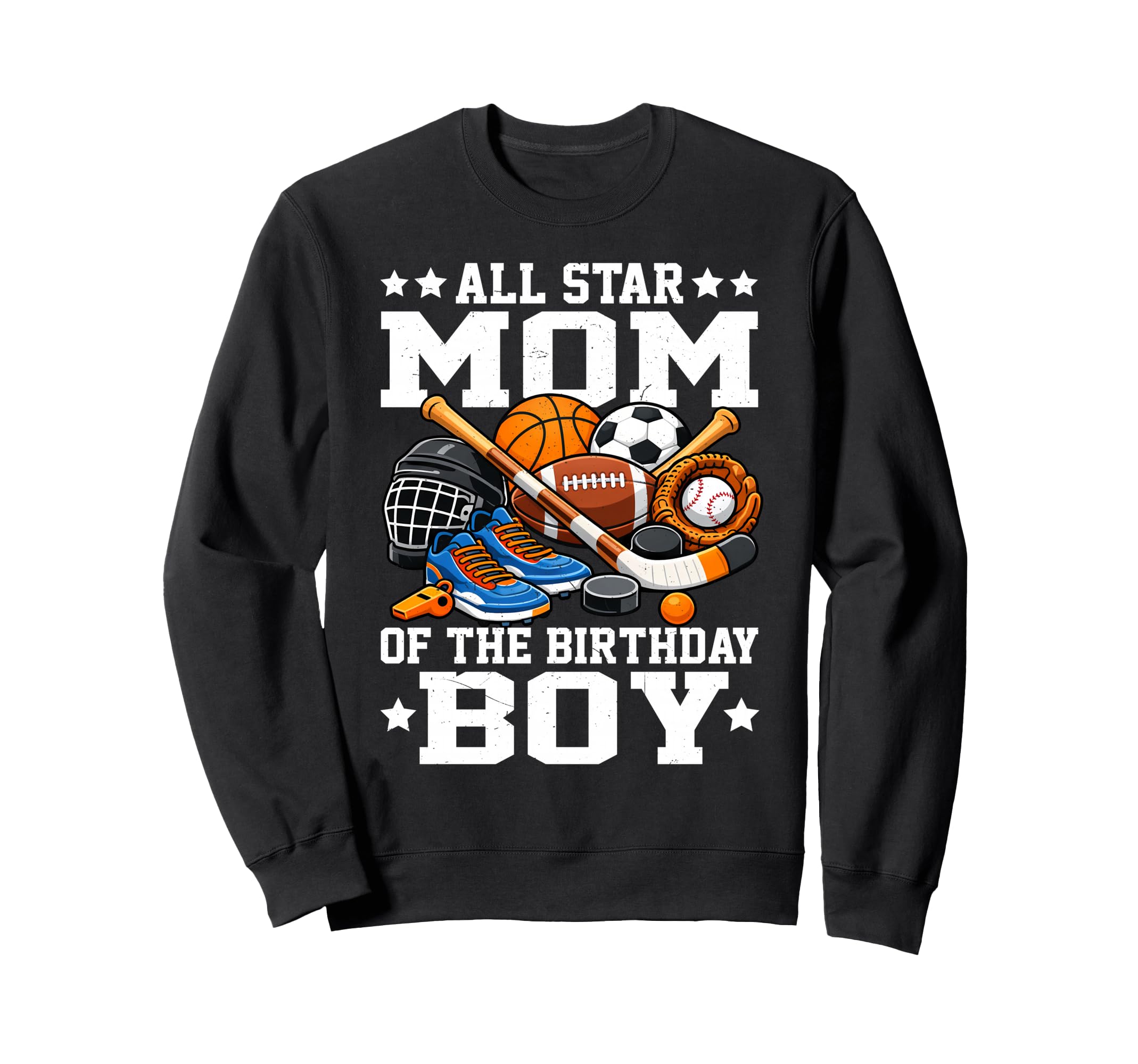 Ll Star Mom Birthday Basketball Sweatshirt - Fun Novelty Design Men Women - T-Shirt, Sweatshirt, Hoodie