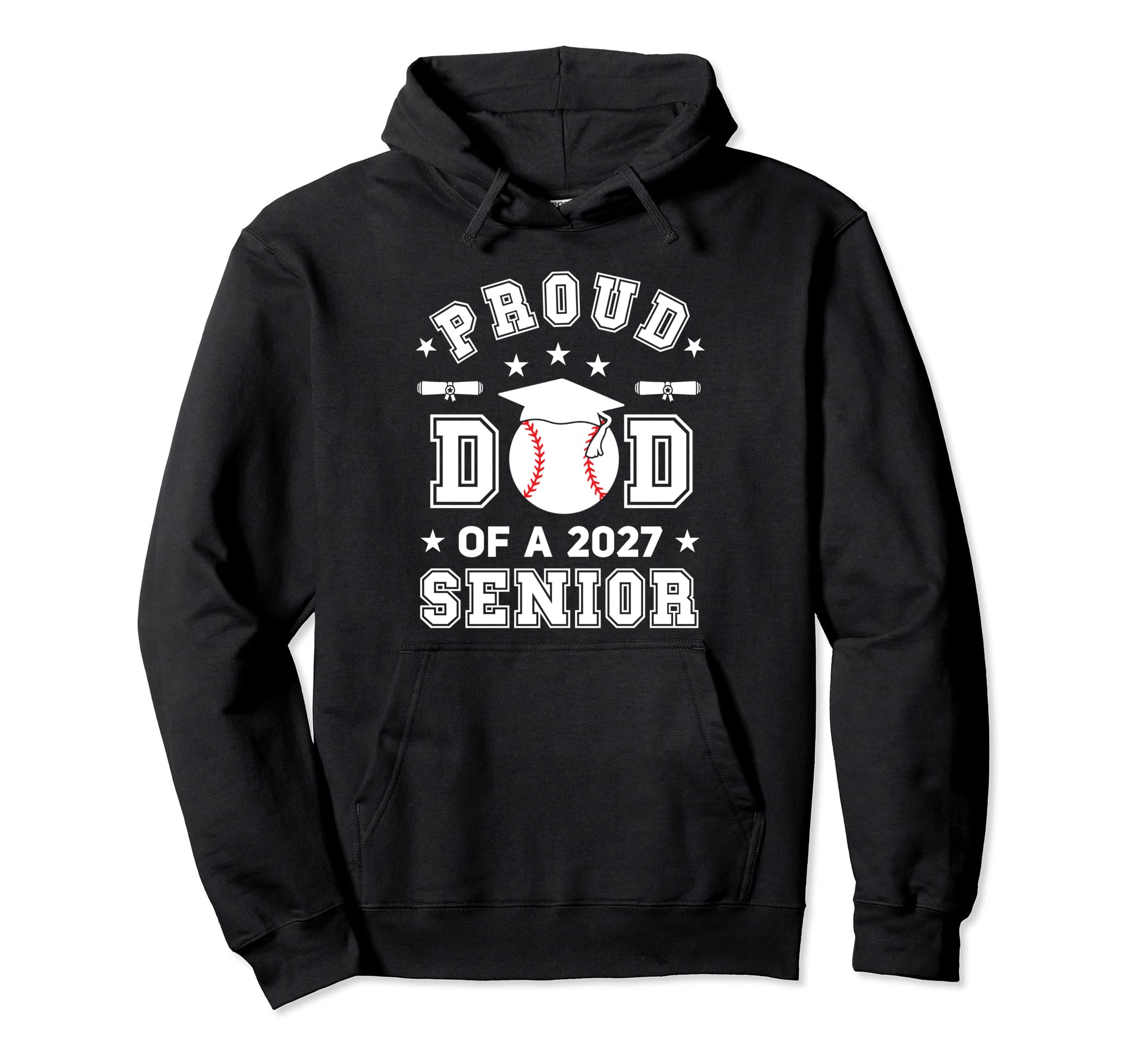 Proud Dad 2027 Senior Highschool Hoodie - Casual Everyday Wear Unisex - T-Shirt, Sweatshirt, Hoodie