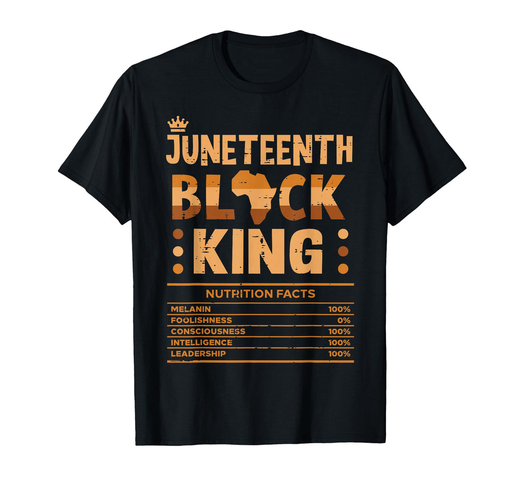 Juneteenth Black King Nutrition T-Shirt - Aesthetic Graphic for Adults - T-Shirt, Sweatshirt, Hoodie