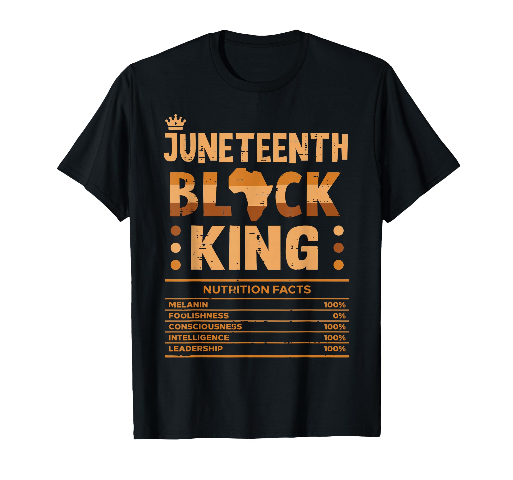 Juneteenth Black King Nutrition T-Shirt - Aesthetic Graphic for Adults - T-Shirt, Sweatshirt, Hoodie