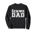 Proud Dad 2026 Senior Graduate Sweatshirt - Aesthetic Graphic for Adults - T-Shirt, Sweatshirt, Hoodie