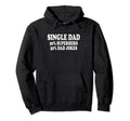 Funny Single Dad Single Father Mom Legend Hoodie - Streetwear Style Unisex - T-Shirt, Sweatshirt, Hoodie
