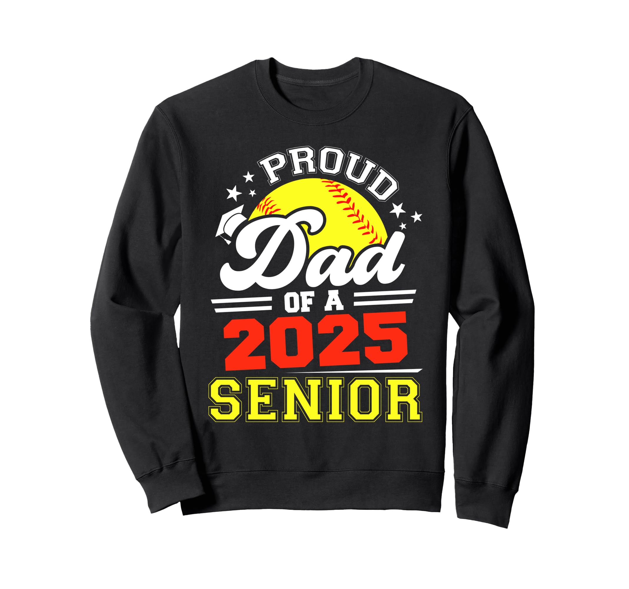 Proud Dad 2025 Senior Softball Sweatshirt - Minimalist Print Unisex - T-Shirt, Sweatshirt, Hoodie