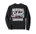 Senior Graduation Nursing School Sweatshirt - Unique Graphic Men Women - T-Shirt, Sweatshirt, Hoodie