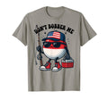 Dont Bobber Me America Patriotic Fishing T-Shirt - Unique Graphic Unisex - T-Shirt, Sweatshirt, Hoodie