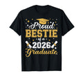 Proud Bestie Class 2026 Graduate Senior T-Shirt - Trendy Graphic Unisex - T-Shirt, Sweatshirt, Hoodie