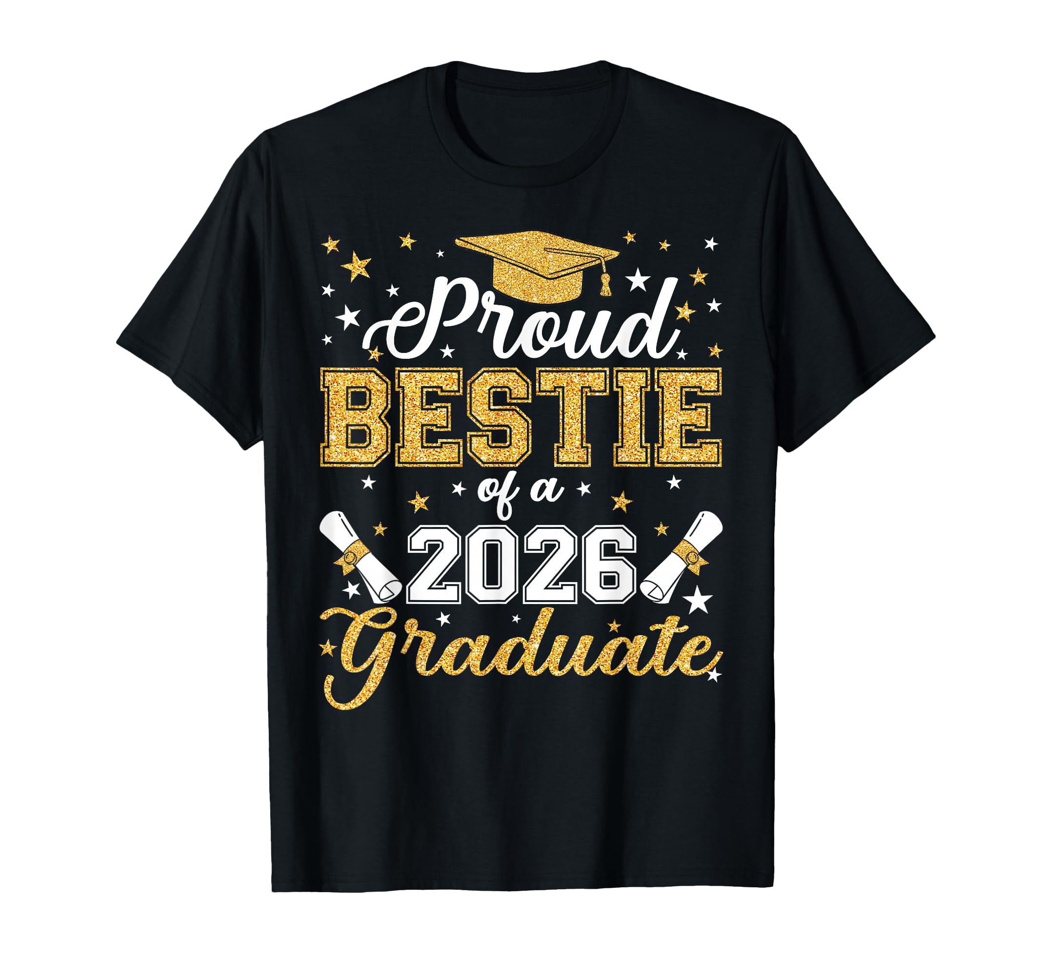Proud Bestie Class 2026 Graduate Senior T-Shirt - Trendy Graphic Unisex - T-Shirt, Sweatshirt, Hoodie
