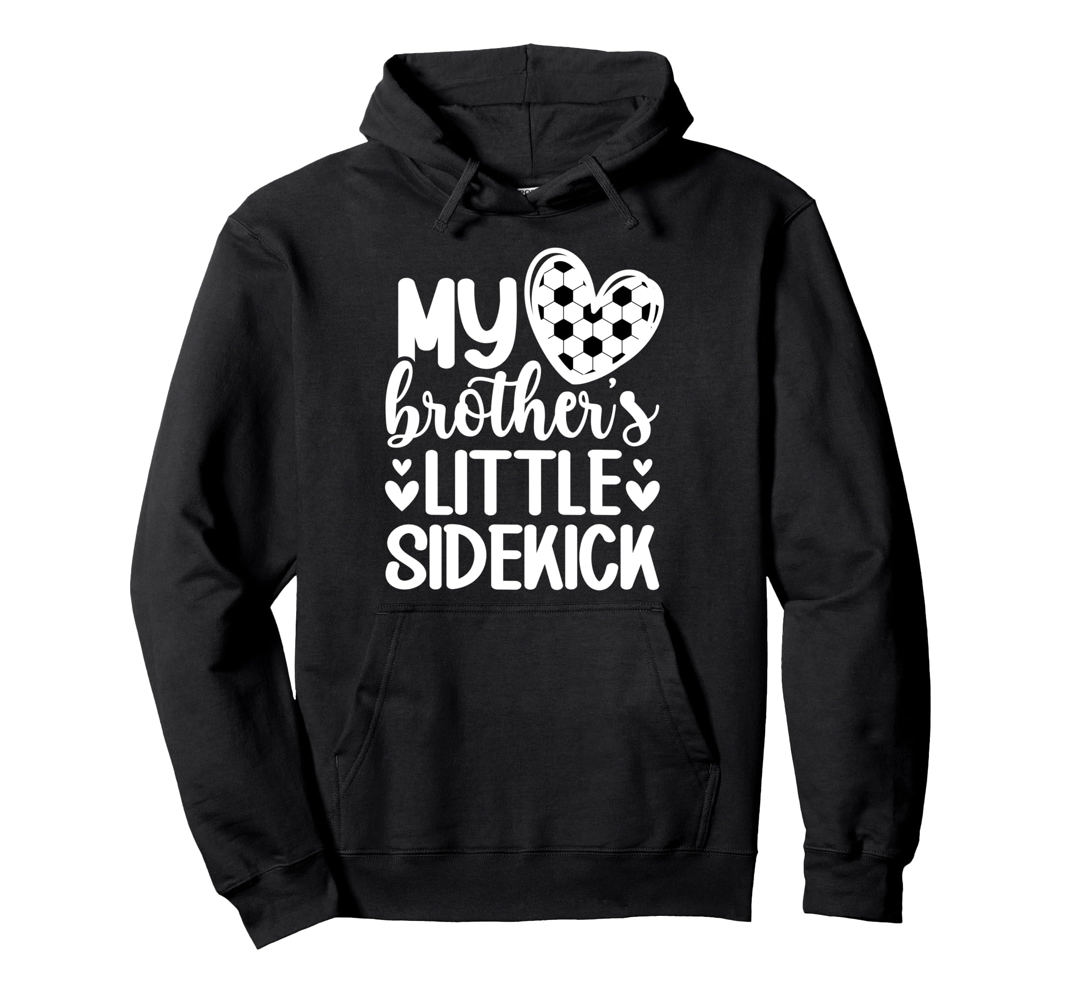 Little Sidekick Soccer Sister Soccer Hoodie - Streetwear Style Men Women - T-Shirt, Sweatshirt, Hoodie