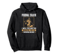 Personal Stalker German Shepherd Mom Hoodie - Fun Novelty Design Men Women - T-Shirt, Sweatshirt, Hoodie