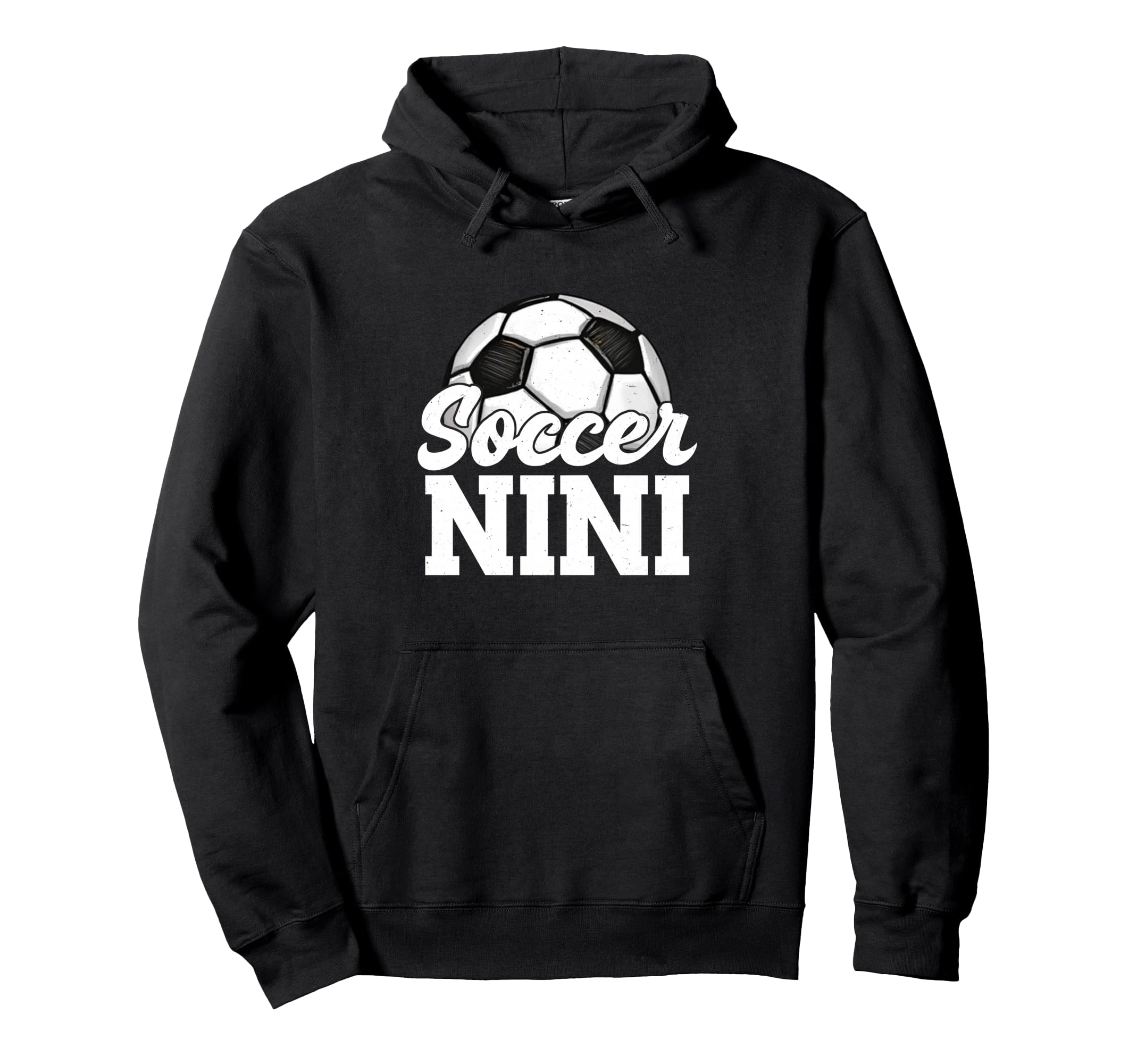 Soccer Nini Gifts Mothers Day Soccer Lovers Hoodie - Graphic Print Unisex - T-Shirt, Sweatshirt, Hoodie