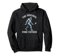 Original Fore Father Bigfoot Golfing Hoodie - Novelty Apparel for Adults - T-Shirt, Sweatshirt, Hoodie