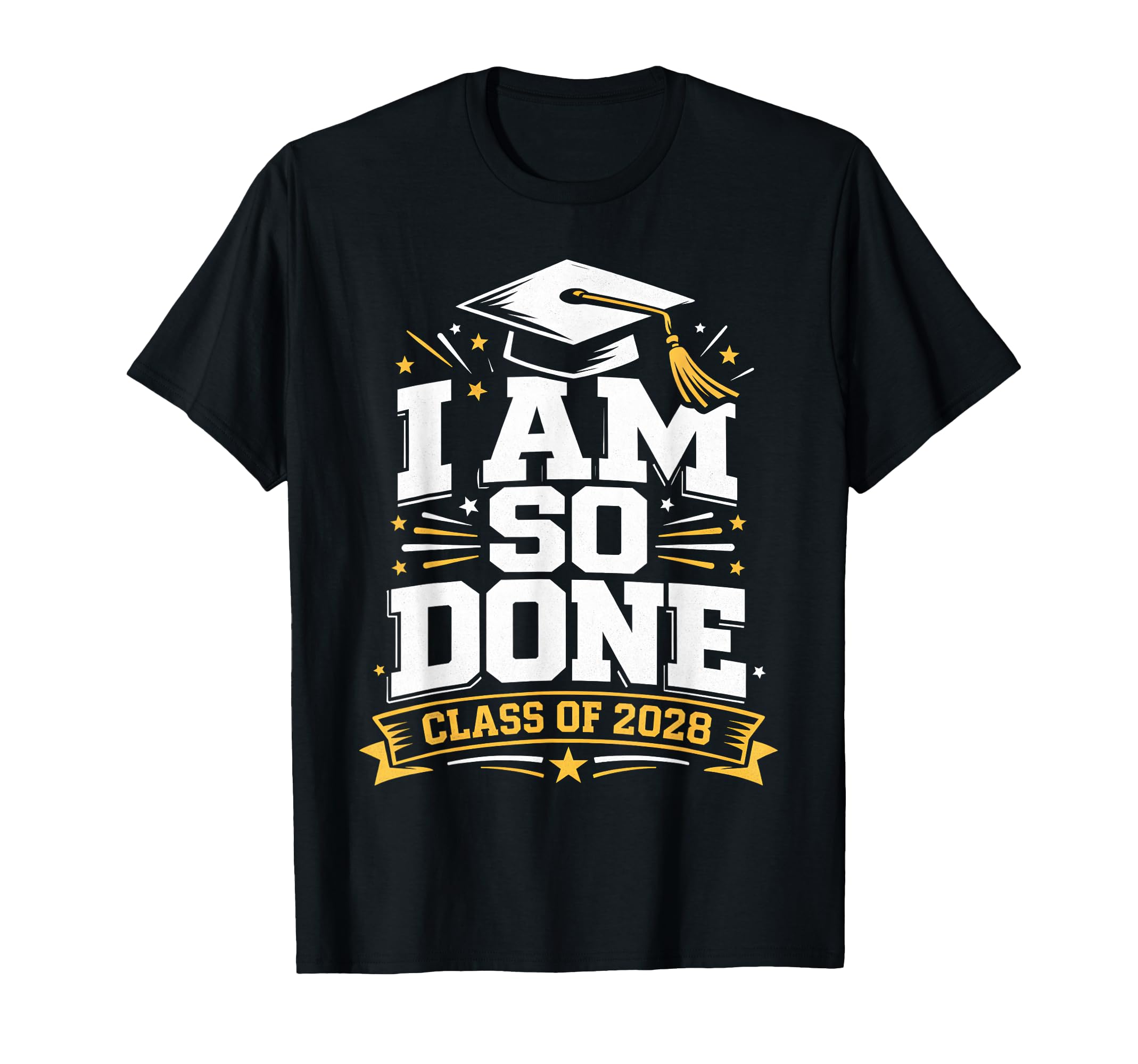 Senior Graduation School I Am So T-Shirt - Streetwear Style for Adults - T-Shirt, Sweatshirt, Hoodie