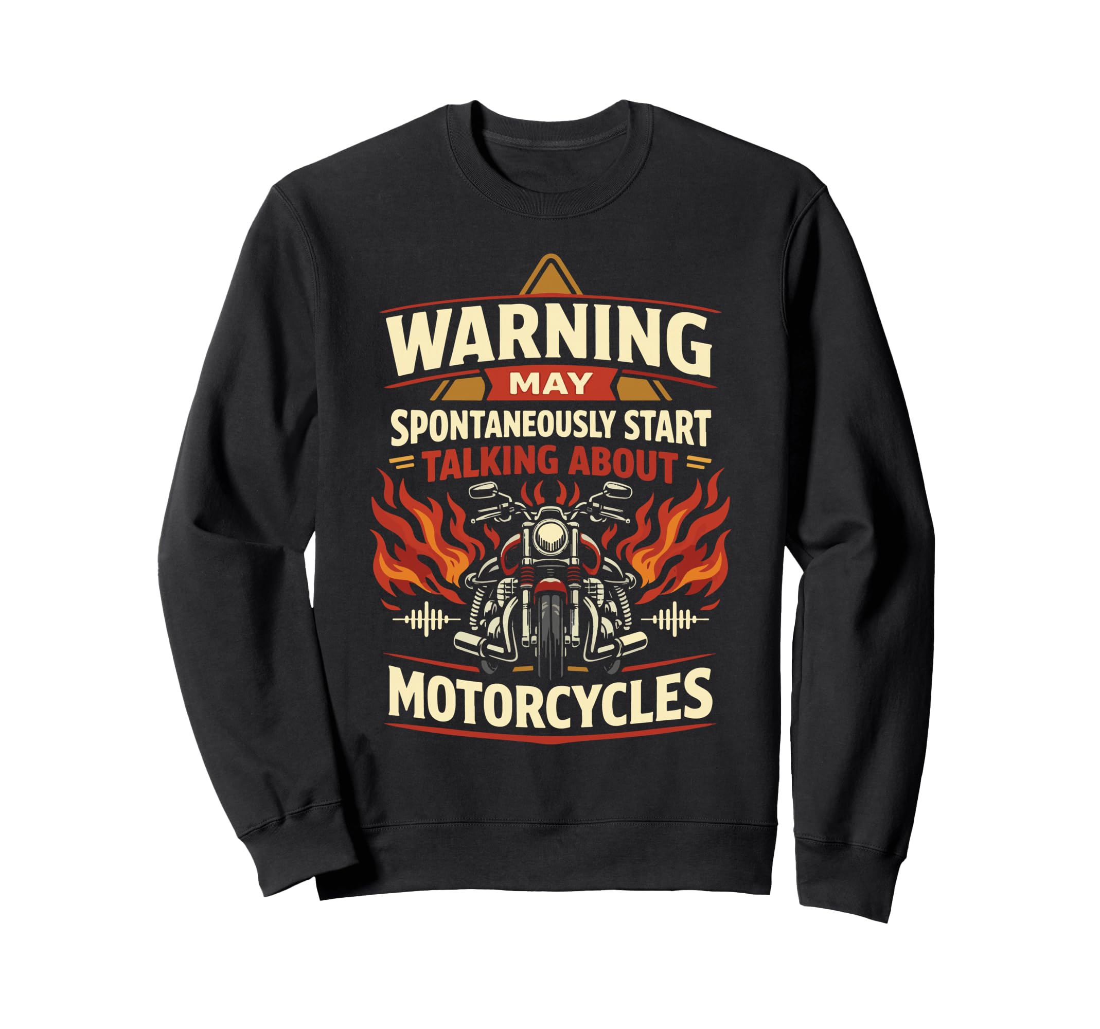 Motorcycle Biker Warning May Sweatshirt - Unique Graphic for Adults - T-Shirt, Sweatshirt, Hoodie