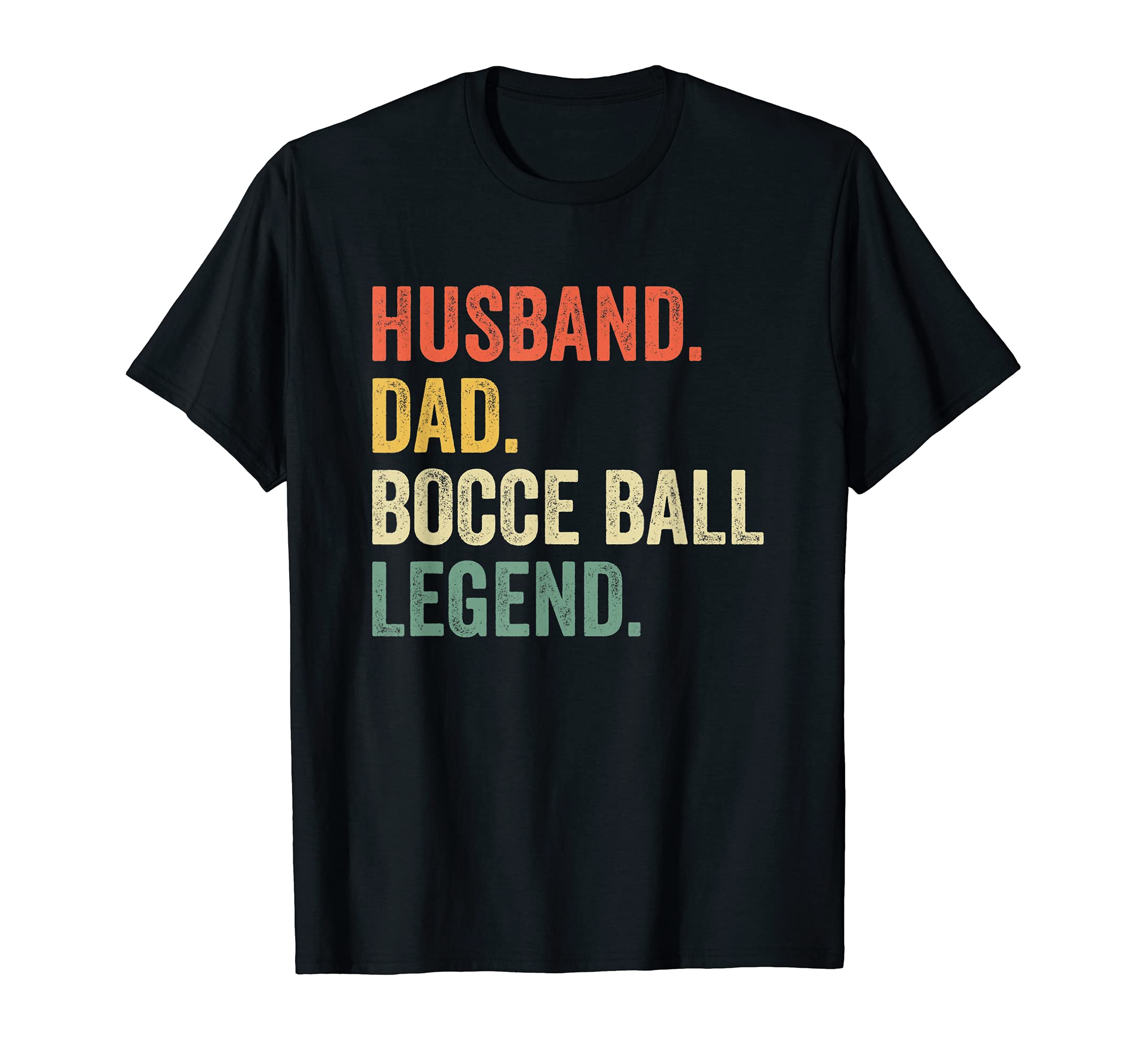 Mens Funny Bocce Ball Husband Dad Bocce T-Shirt - Unique Graphic Men Women - T-Shirt, Sweatshirt, Hoodie